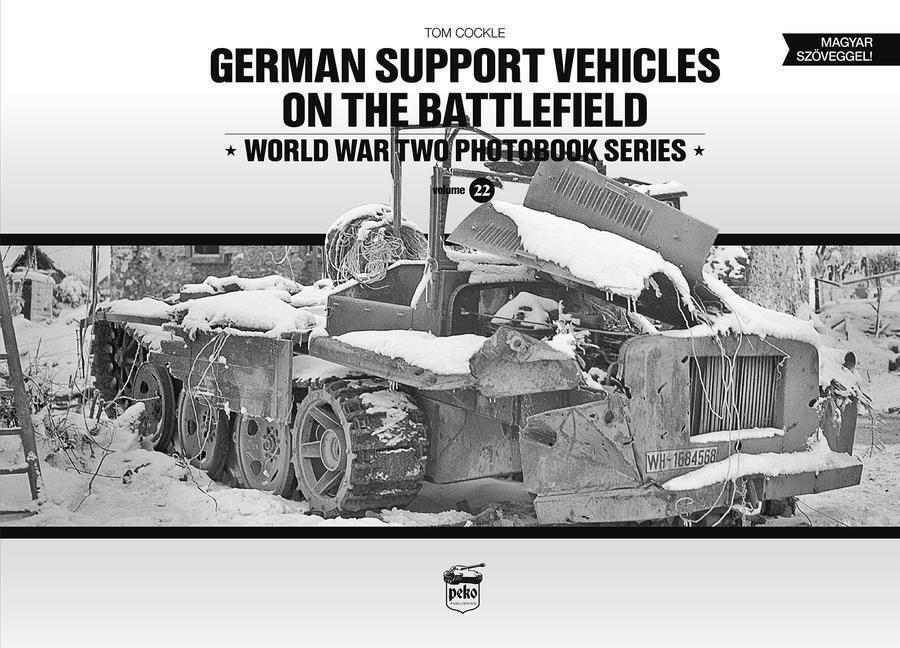 Cover: 9786155583551 | German Support Vehicles on the Battlefield | Tom Cockle | Buch | 2021