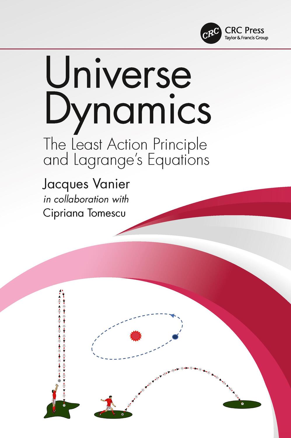 Cover: 9781138335790 | Universe Dynamics | Jacques Vanier (u. a.) | Taschenbuch | Englisch
