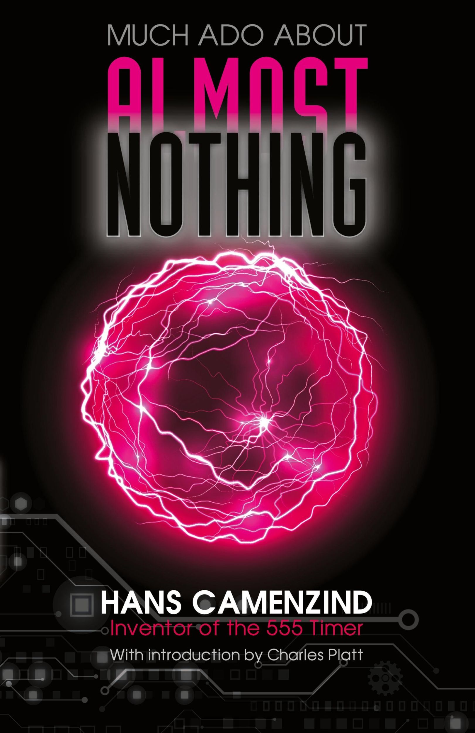 Cover: 9781949267969 | Much Ado About Almost Nothing | Hans Camenzind | Taschenbuch | 2023