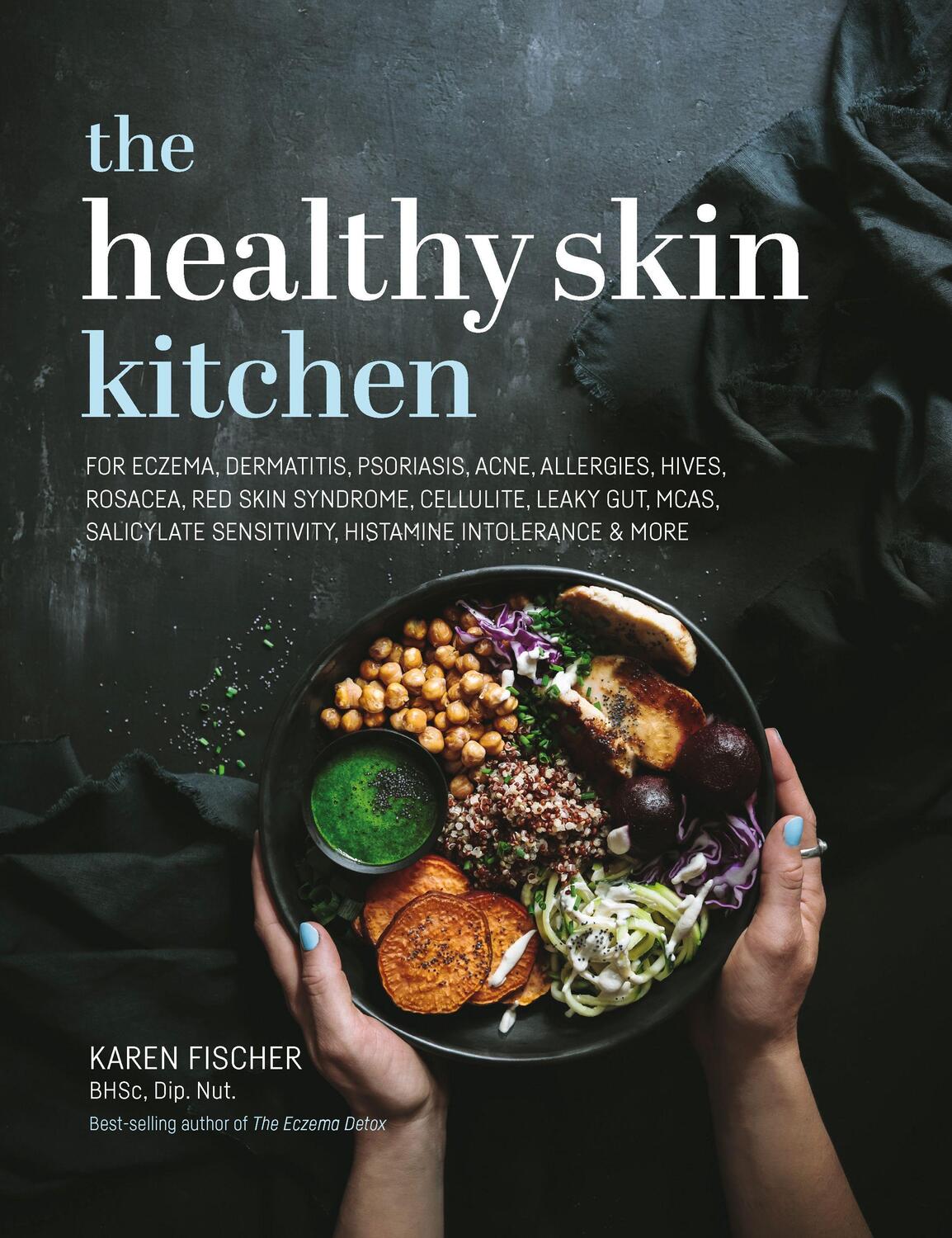 Cover: 9781925820652 | Healthy Skin Kitchen: For Eczema, Dermatitis, Psoriasis, Acne,...