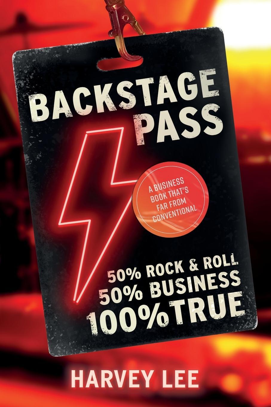 Cover: 9781916580015 | Backstage Pass | A Business Book That's Far From Conventional | Lee