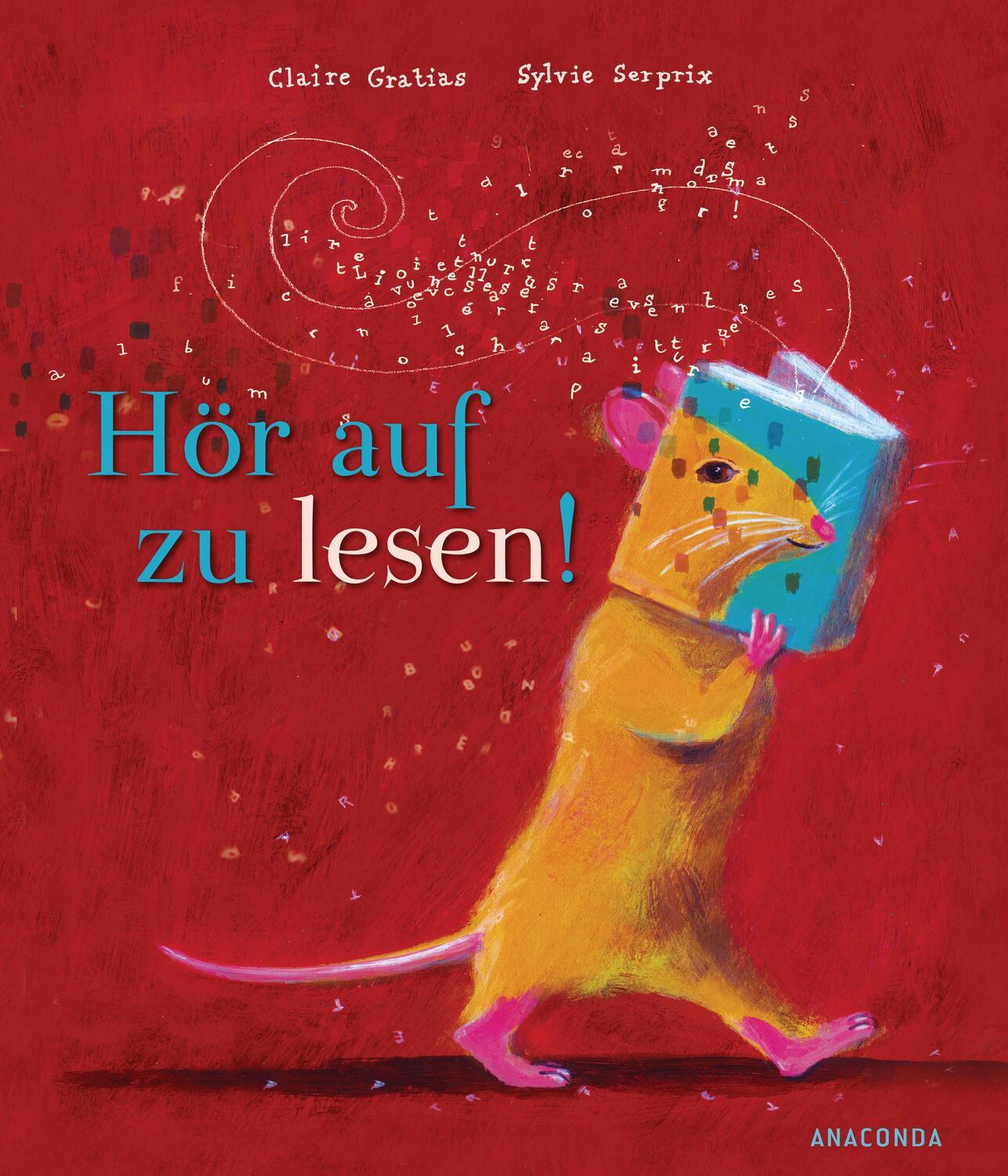 Cover: 9783730609026 | Hör auf zu lesen! | Claire Gratias | Buch | 40 S. | Deutsch | 2020