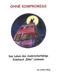 Cover: 9783831110155 | Ohne Kompromiss | Lothar Berg | Taschenbuch | Paperback | Deutsch