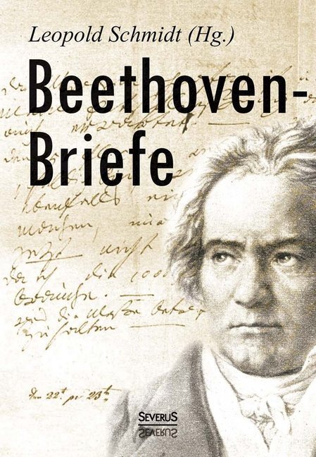 Cover: 9783863479855 | Beethoven-Briefe | Leopold Schmidt | Taschenbuch | 248 S. | Deutsch