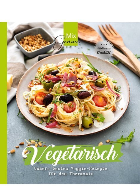 Cover: 9783961810239 | MixGenuss: Vegetarisch | Corinna Wild | Taschenbuch | 108 S. | Deutsch