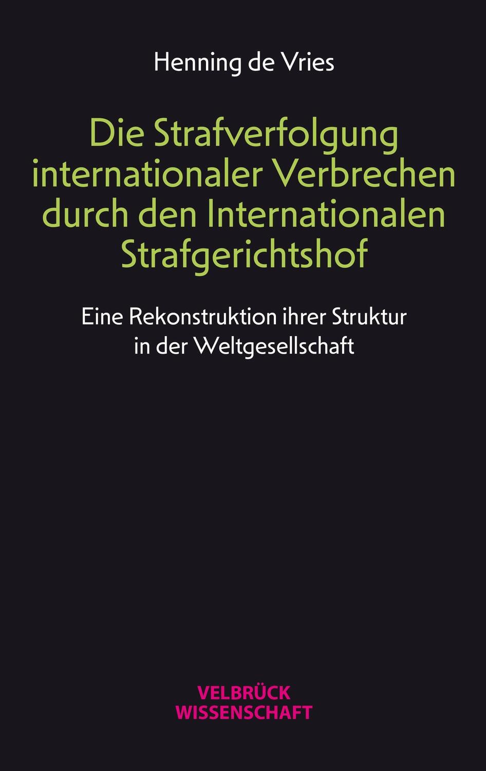 Cover: 9783958323025 | Die Strafverfolgung internationaler Verbrechen durch den...