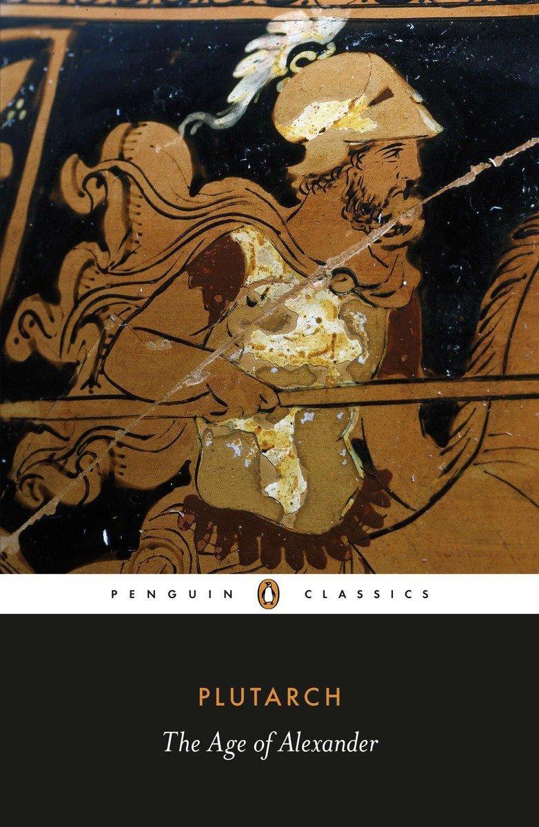Cover: 9780140449358 | The Age of Alexander | Plutarch | Taschenbuch | Englisch | 2012