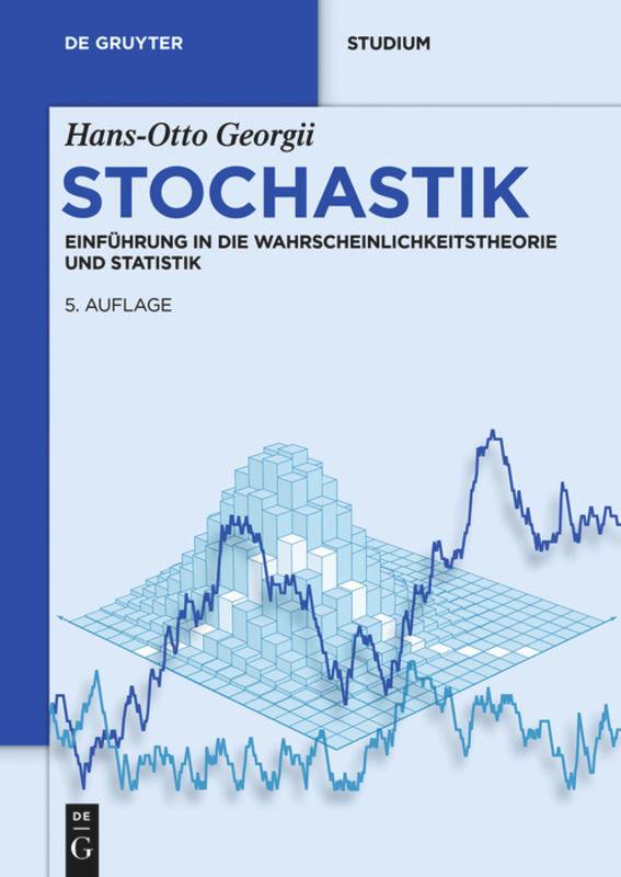 Cover: 9783110359695 | Stochastik | Hans-Otto Georgii | Taschenbuch | De Gruyter Studium | X