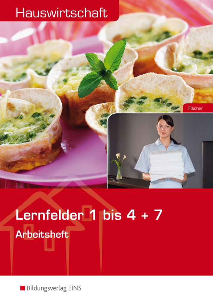 Cover: 9783427194200 | Lernfelder 1 bis 4 + 7 | Arbeitsheft | Taschenbuch | 2009