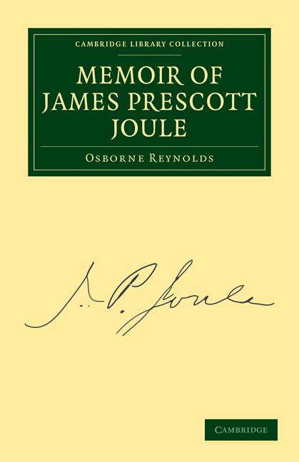 Cover: 9781108028806 | Memoir of James Prescott Joule | Osborne Reynolds | Taschenbuch | 2011