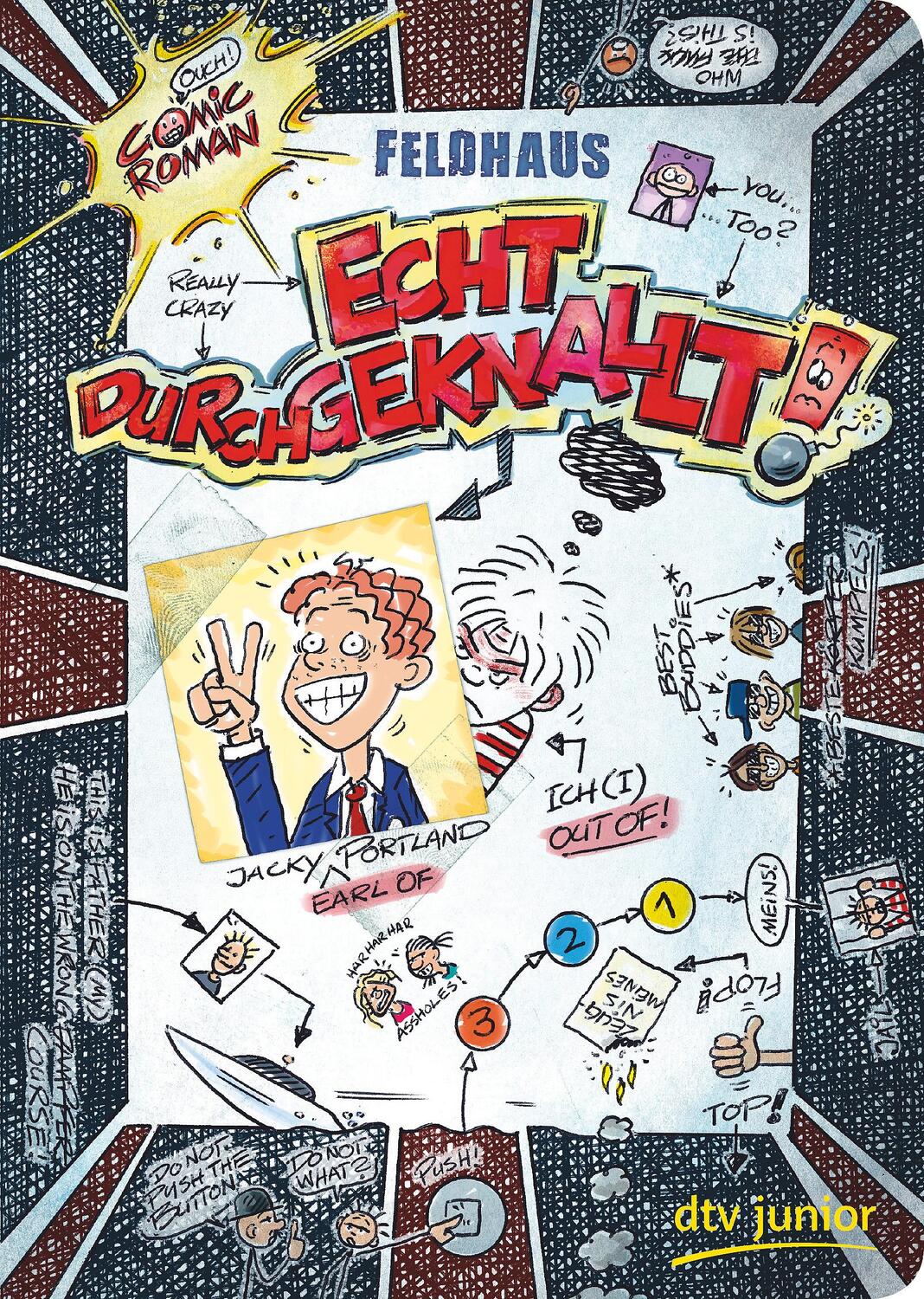 Cover: 9783423716185 | Echt durchgeknallt! | Ein Comic-Roman | Hans-Jürgen Feldhaus | Buch