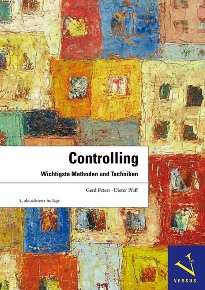 Cover: 9783039093663 | Controlling | Wichtigste Methoden und Techniken | Gerd Peters (u. a.)