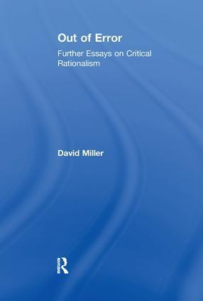 Cover: 9781138251786 | Out of Error | Further Essays on Critical Rationalism | David Miller