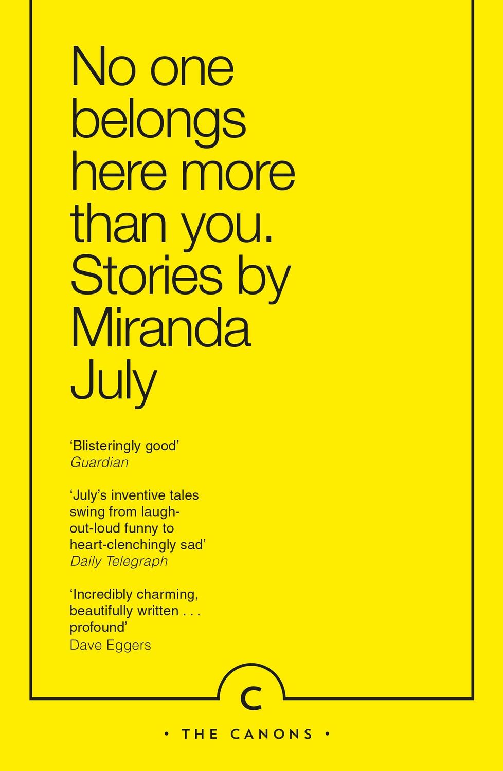 Cover: 9781782116295 | No One Belongs Here More Than You | Stories | Miranda July | Buch