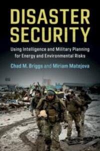 Cover: 9781108459372 | Disaster Security | Chad M. Briggs (u. a.) | Taschenbuch | Englisch