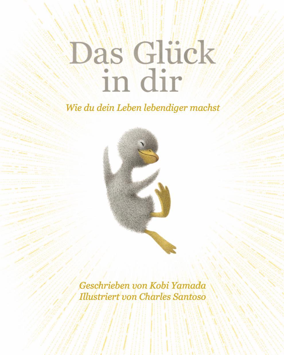 Cover: 9783985850303 | Das Glück in dir | Kobi Yamada | Buch | Deutsch | 2021