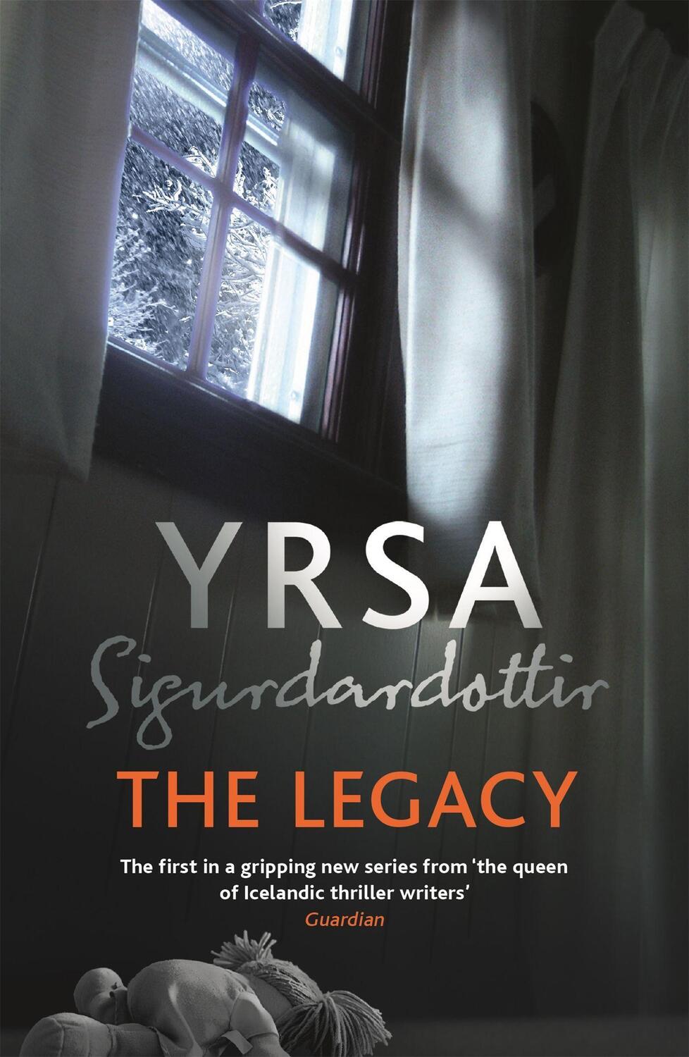 Cover: 9781473621558 | The Legacy | Children's House Book 01 | Yrsa Sigurdardottir | Buch