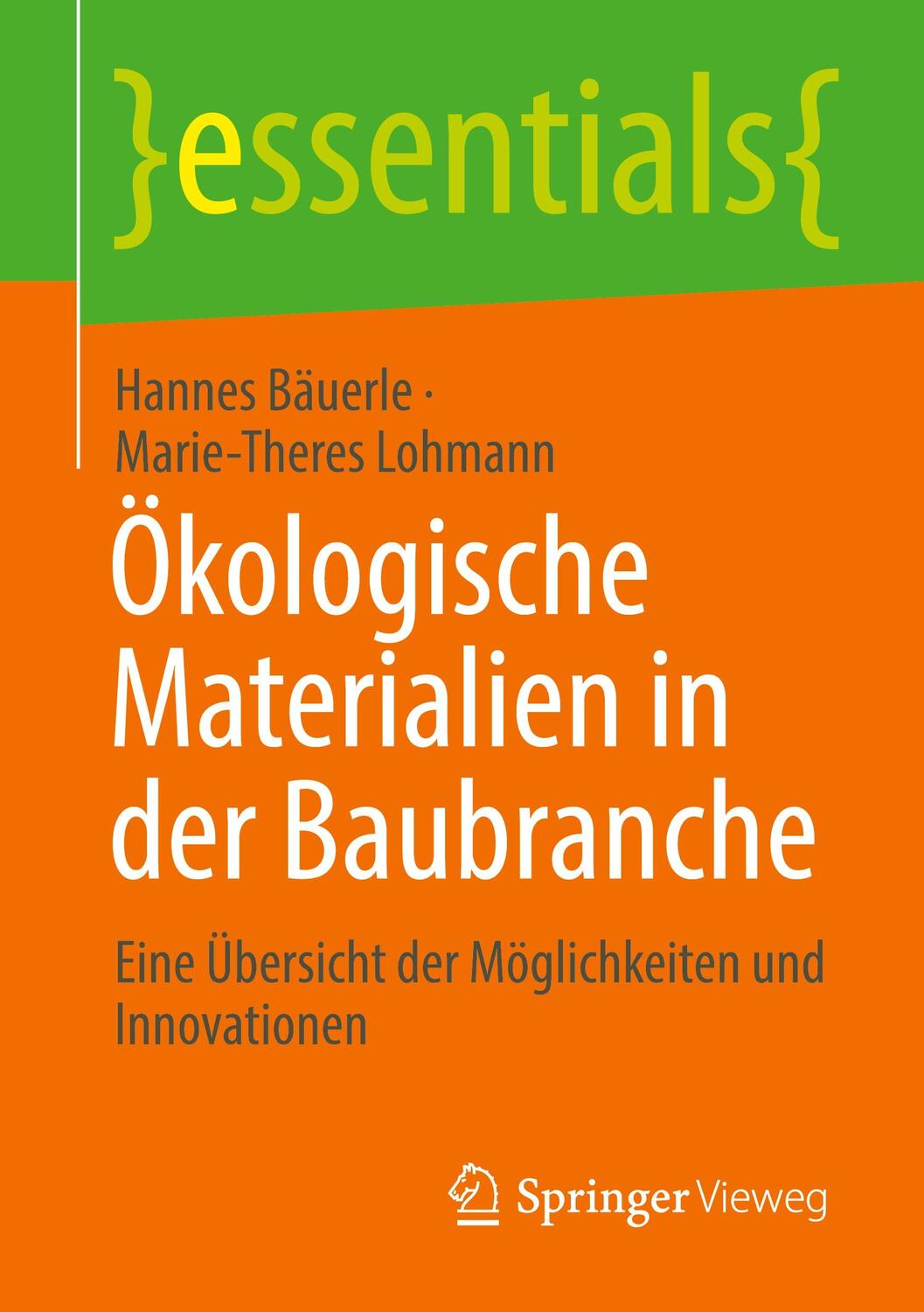 Cover: 9783658341961 | Ökologische Materialien in der Baubranche | Hannes Bäuerle (u. a.)