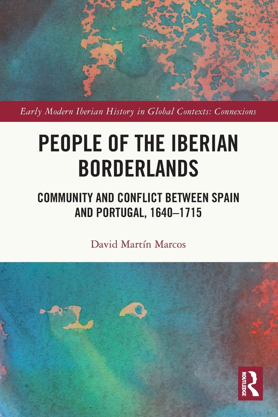 Cover: 9780367758219 | People of the Iberian Borderlands | David Martín Marcos | Taschenbuch