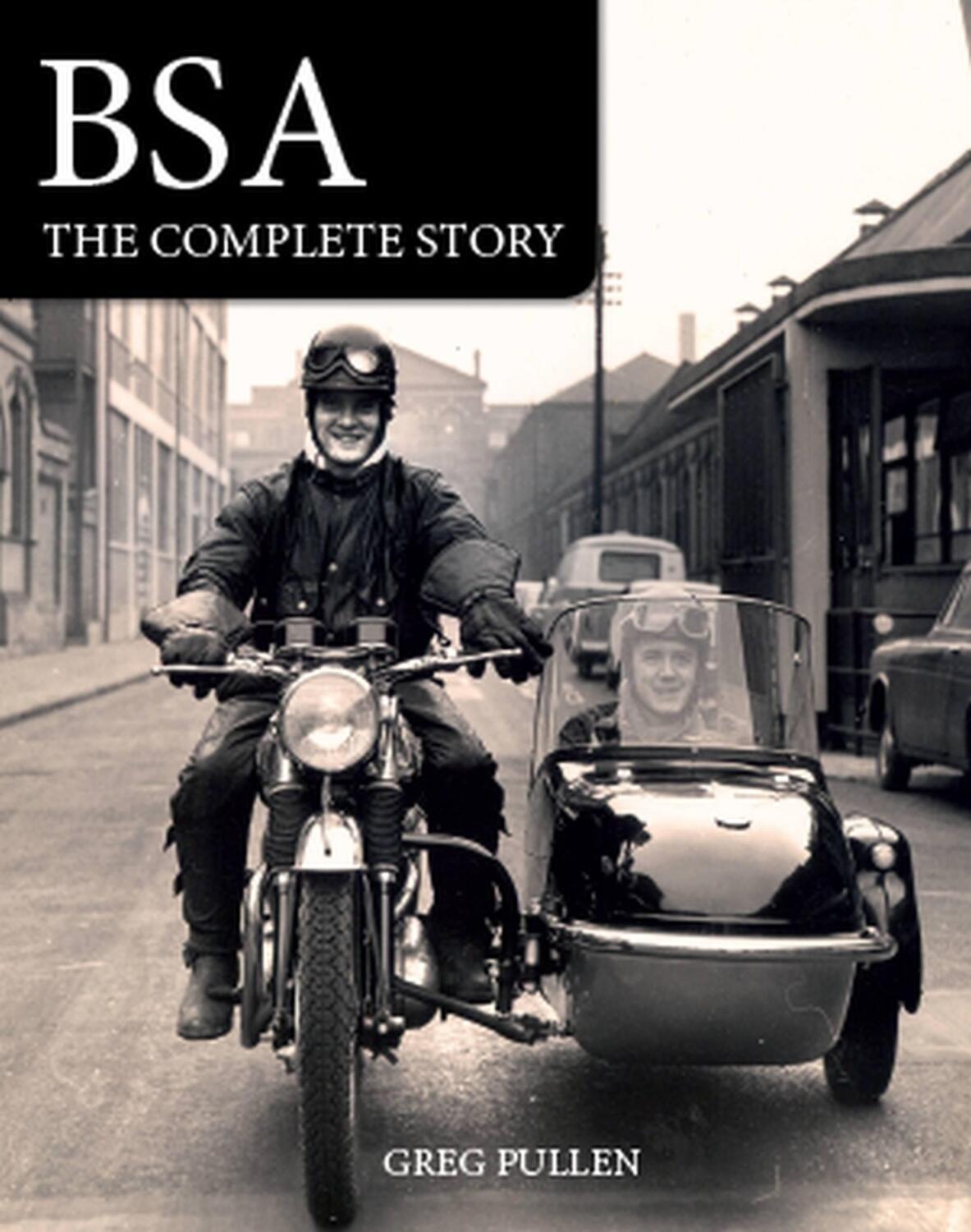 Cover: 9781785007392 | BSA: The Complete Story | Greg Pullen | Buch | Englisch | 2020