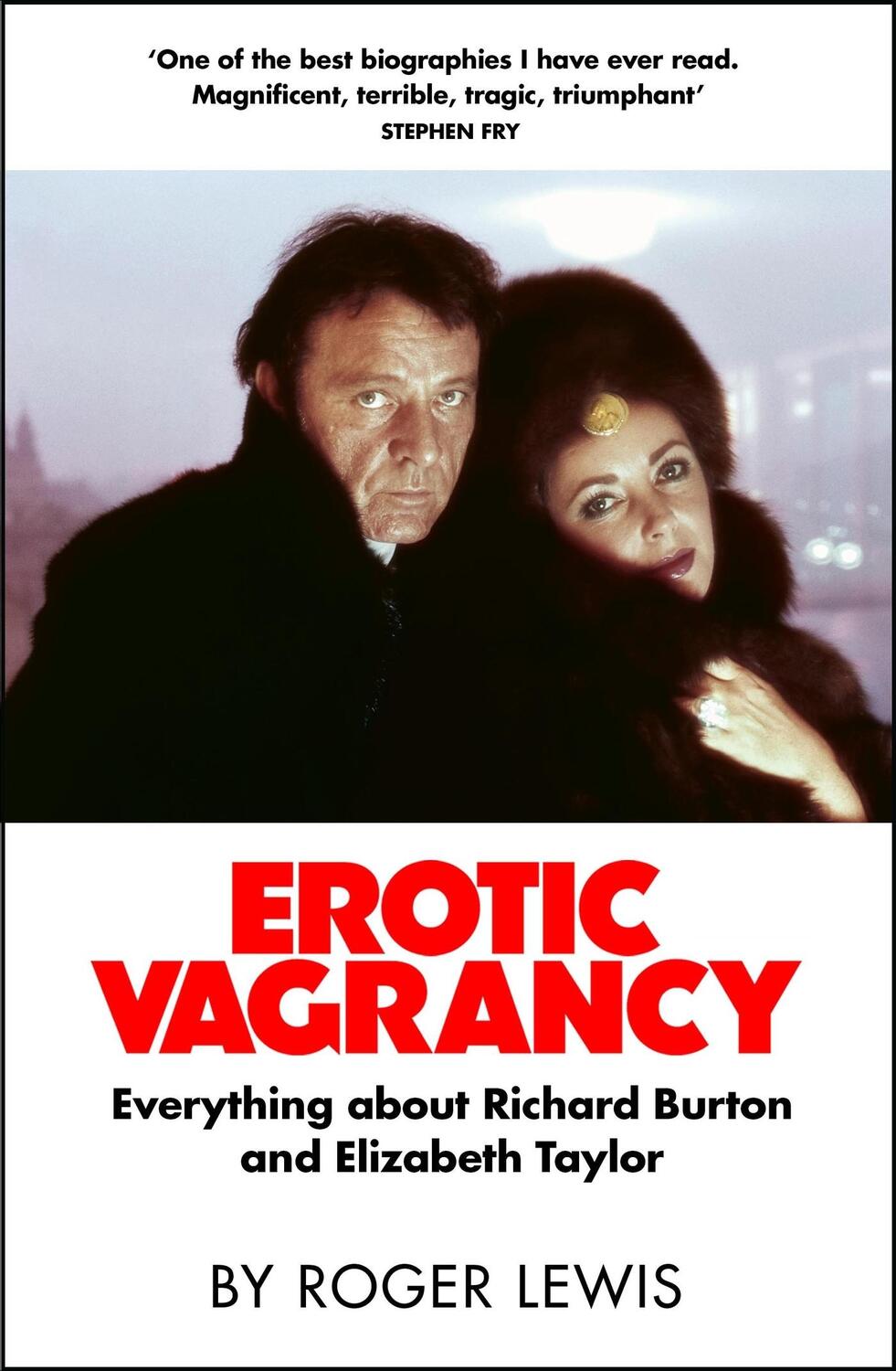 Cover: 9780857381736 | Erotic Vagrancy | Everything about Richard Burton and Elizabeth Taylor
