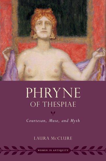 Cover: 9780197580851 | Phryne of Thespiae | Courtesan, Muse, and Myth | Laura Mcclure | Buch