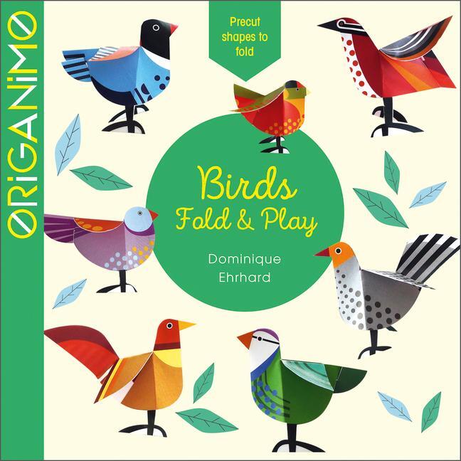 Cover: 9780764361180 | Birds: Fold &amp; Play | Dominique Ehrhard | Taschenbuch | Origanimo