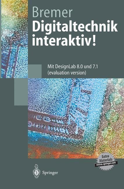 Cover: 9783540641049 | Digitaltechnik interaktiv! | Hans-Georg Bremer | Taschenbuch | X