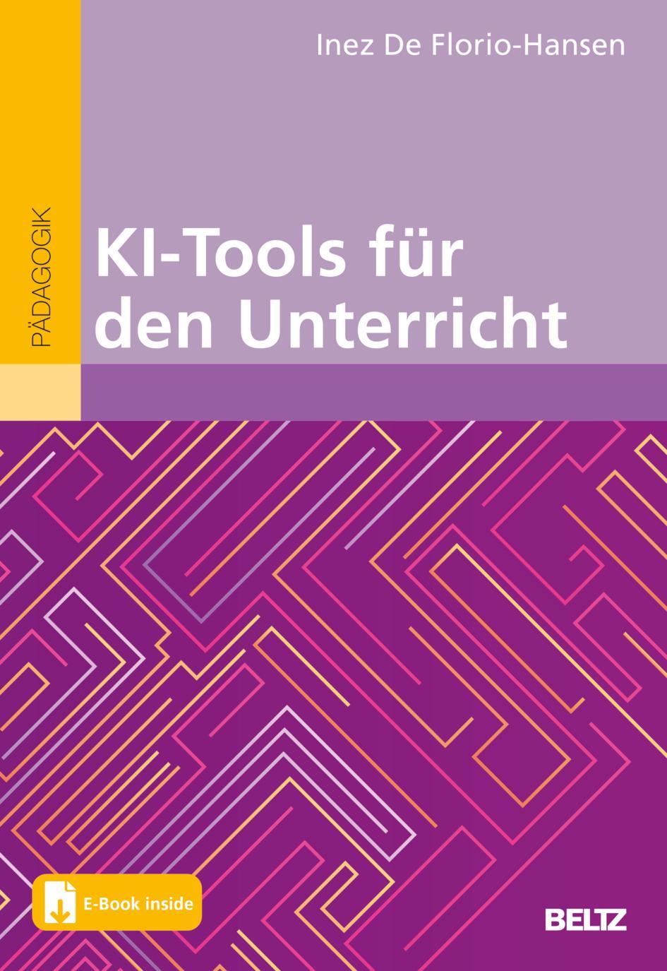 Cover: 9783407633101 | KI-Tools für den Unterricht | Mit E-Book inside | Florio-Hansen | 2024