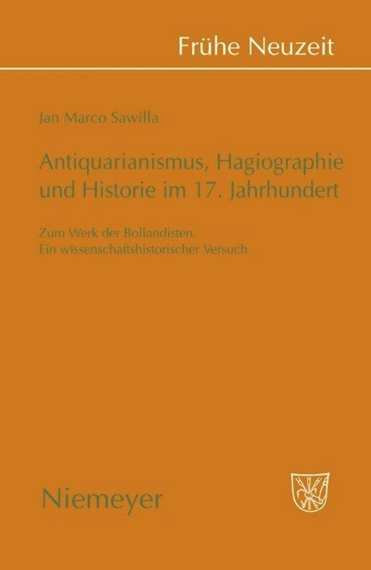 Cover: 9783484366312 | Antiquarianismus, Hagiographie und Historie im 17. Jahrhundert | Buch