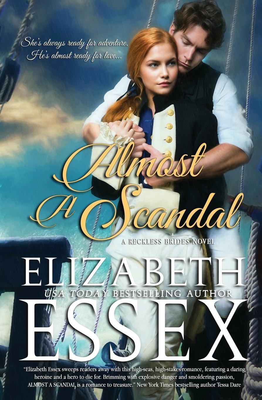 Cover: 9780998047041 | Almost A Scandal | Elizabeth Essex | Taschenbuch | Reckless Brides