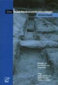 Cover: 9783897712041 | Das Mädchenkonzentrationslager Uckermark | Katja Limbächer (u. a.)