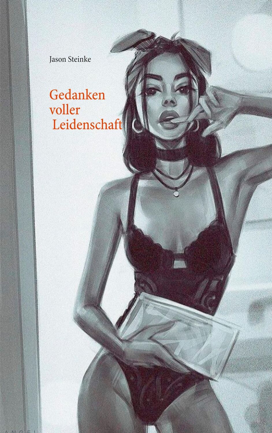 Cover: 9783753476933 | Gedanken voller Leidenschaft | Jason Steinke | Taschenbuch | Paperback