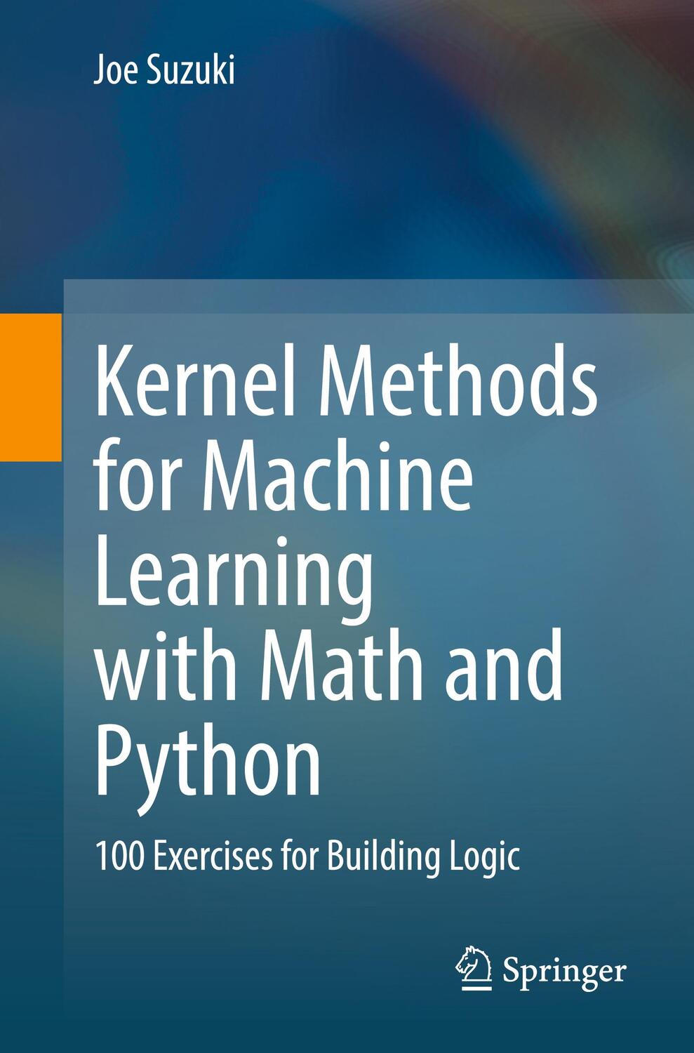 Cover: 9789811904004 | Kernel Methods for Machine Learning with Math and Python | Joe Suzuki