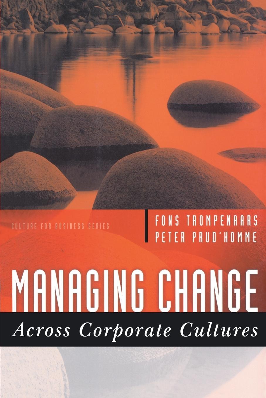 Cover: 9781841125787 | Managing Change Across Corporate Cultures | Fons Trompenaars (u. a.)