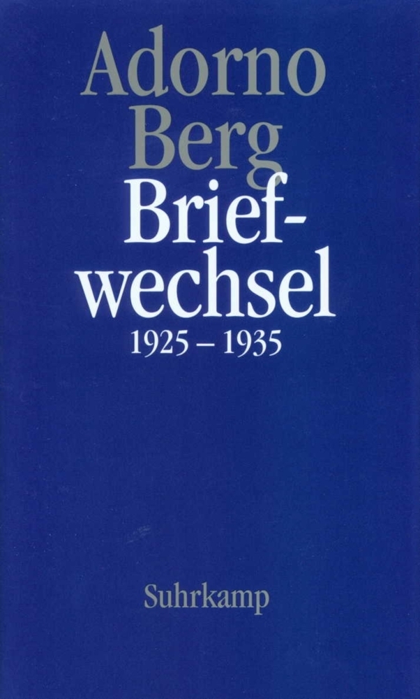 Cover: 9783518582565 | Briefwechsel 1925-1935 | Theodor W. Adorno (u. a.) | Buch | Deutsch