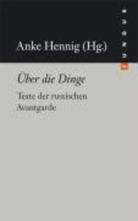 Cover: 9783865725806 | Über die Dinge | Texte der russischen Avantgarde, FUNDUS 181 | Hennig