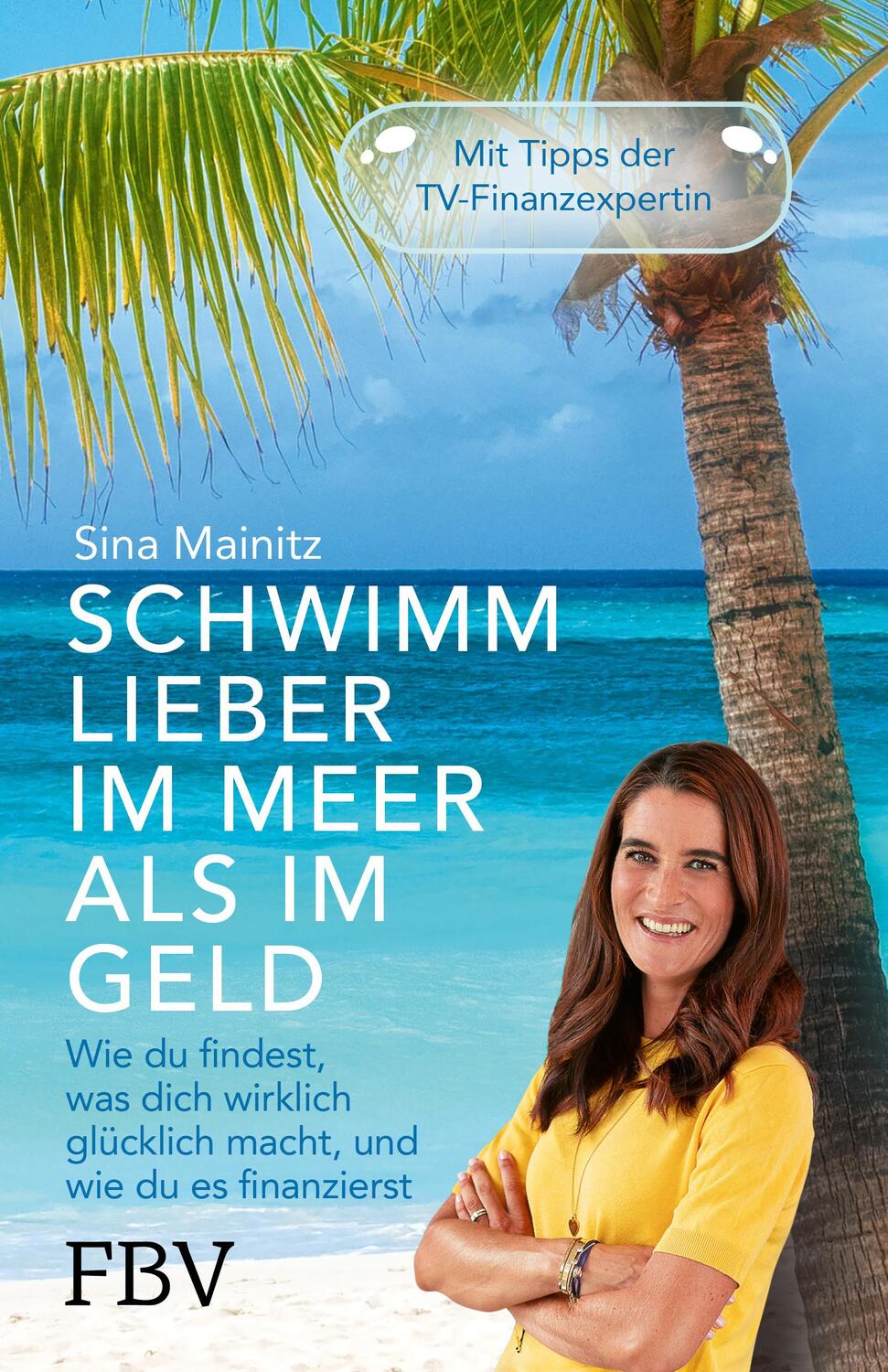Cover: 9783959726573 | Schwimm lieber im Meer als im Geld | Sina Mainitz | Taschenbuch | 2023