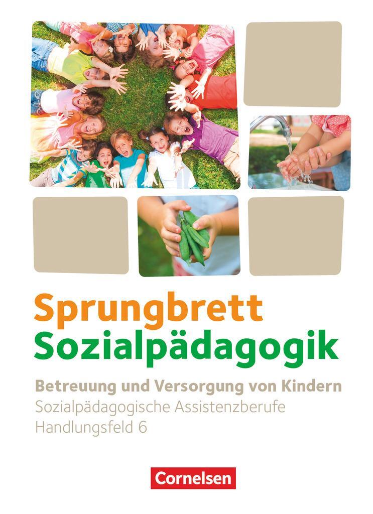 Cover: 9783064522480 | Sprungbrett Sozialpädagogik. Handlungsfeld 06: Betreuung und...