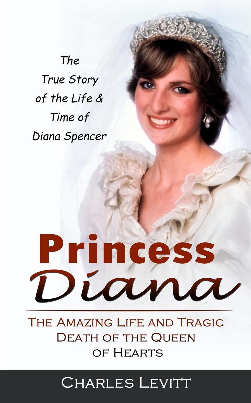 Cover: 9781778065248 | Princess Diana | Charles Levitt | Taschenbuch | Paperback | Englisch