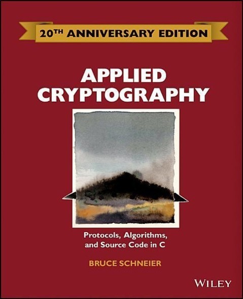 Cover: 9781119096726 | Applied Cryptography - Protocols, Algorithms and Source Code in C...