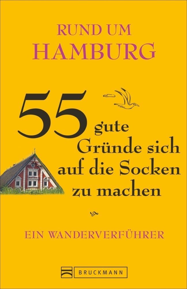 Cover: 9783765487774 | Rund um Hamburg - 55 gute Gründe sich auf die Socken zu machen | Buch