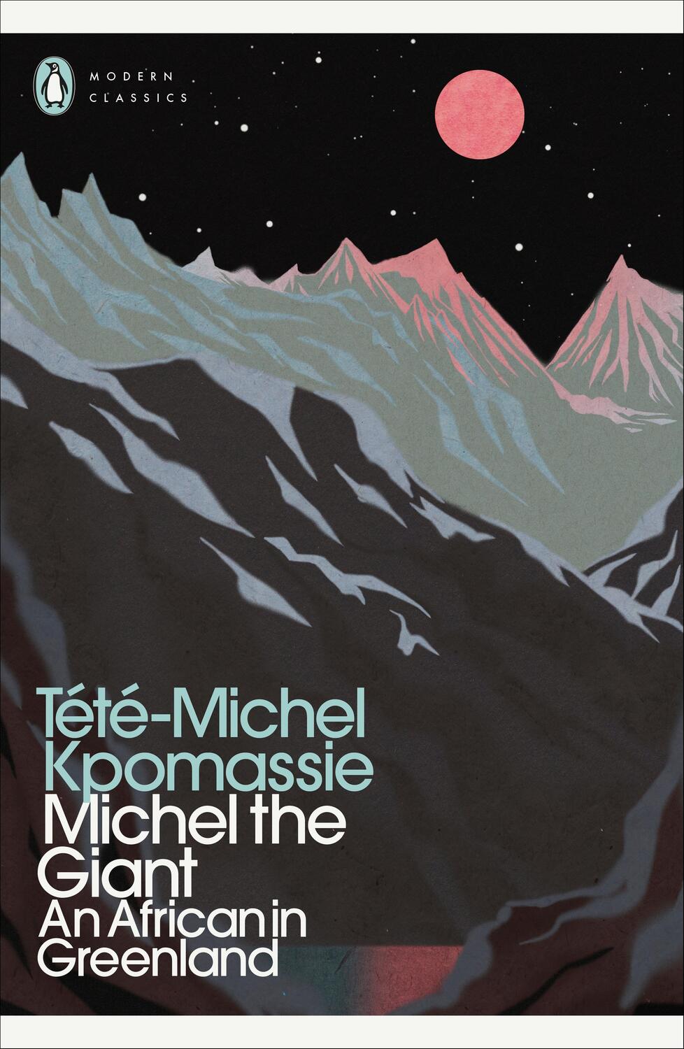 Cover: 9780241554531 | Michel the Giant | An African in Greenland | Tete-Michel Kpomassie