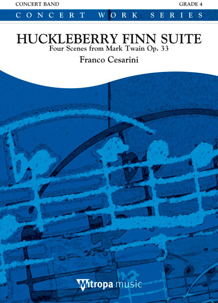 Cover: 9790035028308 | Huckleberry Finn Suite | Franco Cesarini | Mitropa Concertwork Series