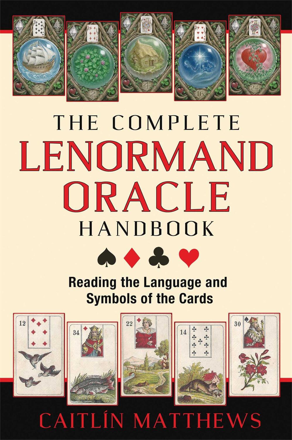 Cover: 9781620553251 | The Complete Lenormand Oracle Handbook | Caitlin Matthews | Buch