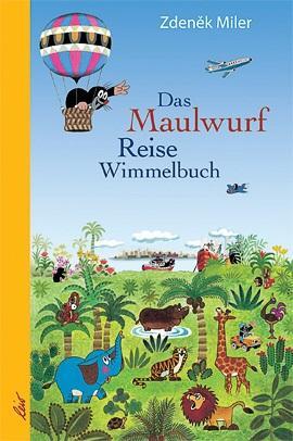 Cover: 9783896033543 | Das Maulwurf Reise Wimmelbuch | Zdenek Miler | Buch | 12 S. | Deutsch