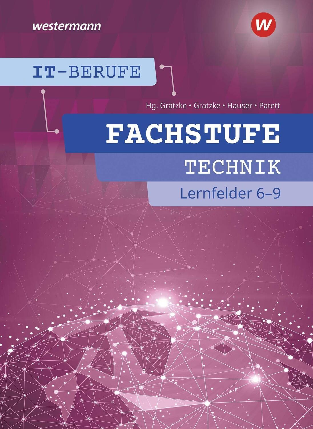 Cover: 9783142200361 | IT-Berufe. Fachstufe Lernfelder 6-9 Technik: Schülerband | Taschenbuch
