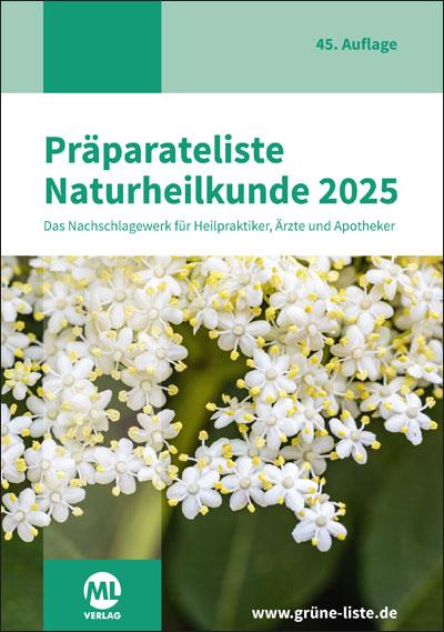 Cover: 9783964747013 | Präparateliste der Naturheilkunde 2025 | Die GRÜNE Liste | ML Verlag