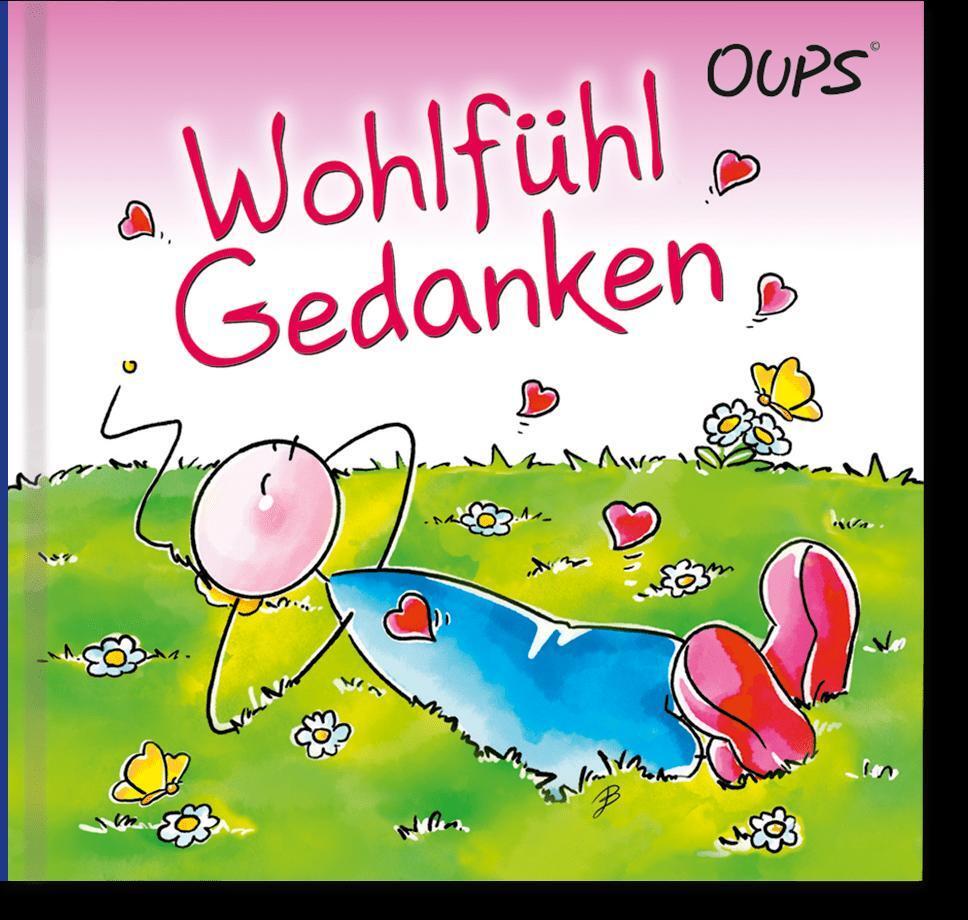 Cover: 9783903175716 | Wohlfühlgedanken | Oups Minibuch | Kurt Hörtenhuber | Buch | 36 S.