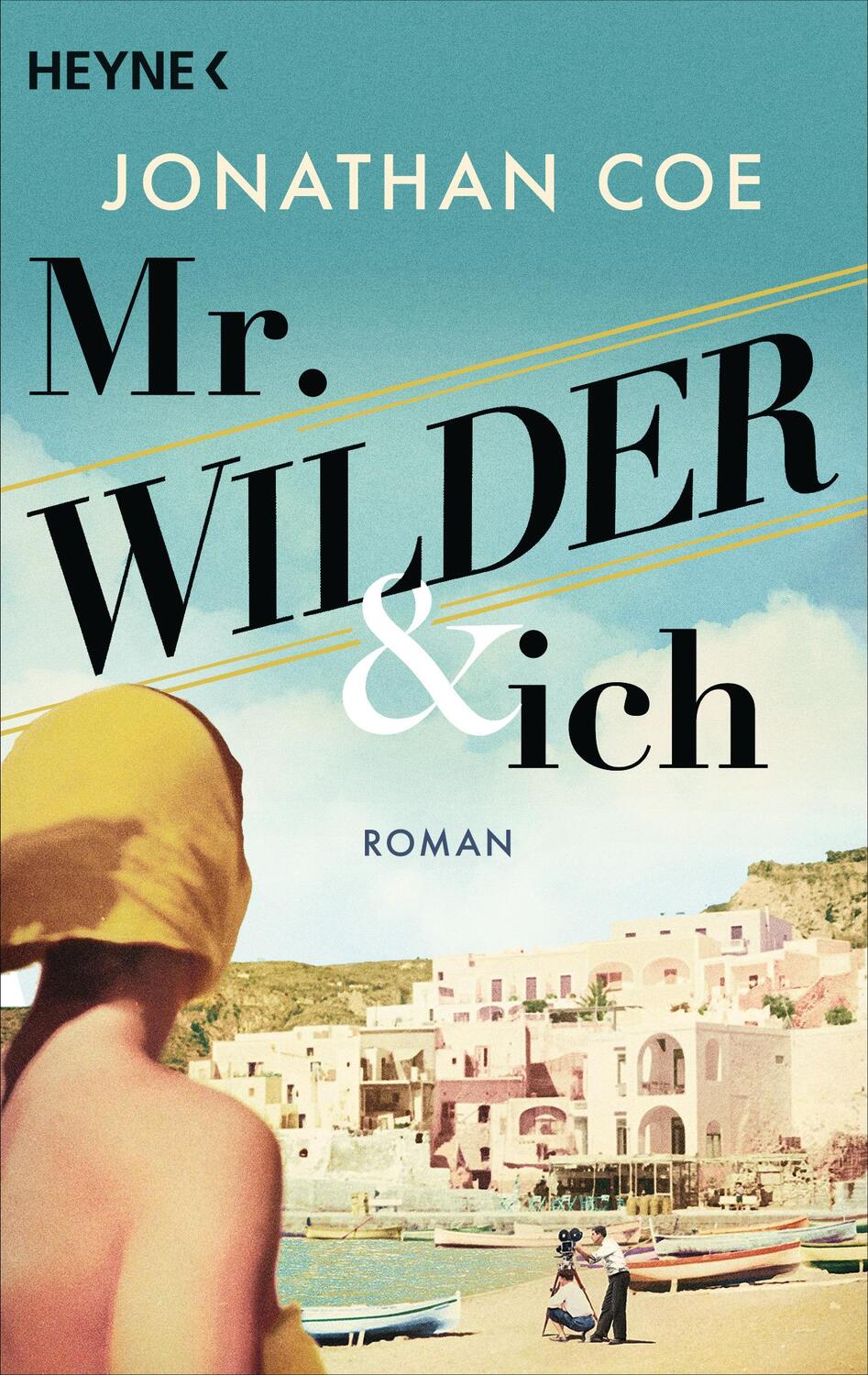 Cover: 9783453428690 | Mr. Wilder und ich | Roman | Jonathan Coe | Taschenbuch | 288 S.